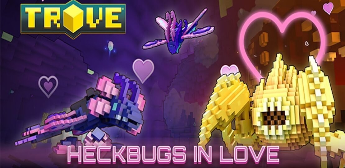 trove-heckbugs-in-love-event